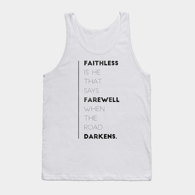 faithless is he Tank Top by cipollakate